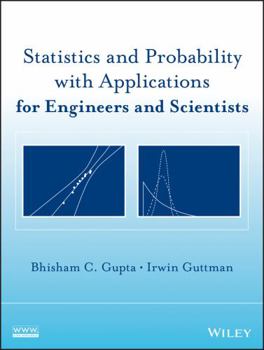 Hardcover Statistics and Probability with Applications for Engineers and Scientists Book