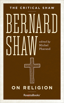 The Critical Shaw: On Religion