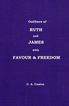 Paperback Ruth, James, and Favour & Freedom Book