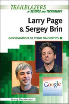Library Binding Larry Page and Sergey Brin: Information at Your Fingertips Book