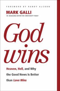 Paperback God Wins: Heaven, Hell, and Why the Good News Is Better Than Love Wins Book