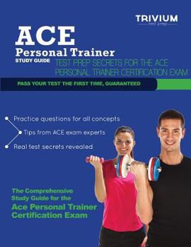 Paperback ACE Personal Trainer Study Guide: Test Prep Secrets for the ACE Personal Trainer Certification Exam Book