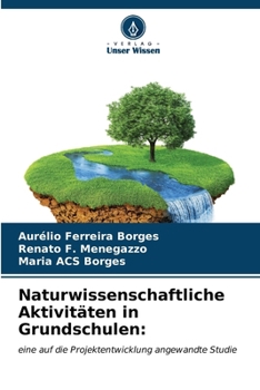 Paperback Naturwissenschaftliche Aktivitäten in Grundschulen [German] Book