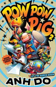 Pow Pow Pig: Let the Games Begin - Book #2 of the Pow Pow Pig