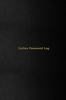 Paperback Online Password Log: Online website and offline computer pasword record journal - Alphabetical ordered discrete login information, username Book