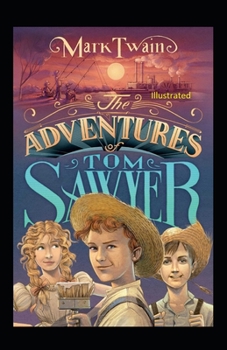 Paperback The Adventures of Tom Sawyer Illustrated Book