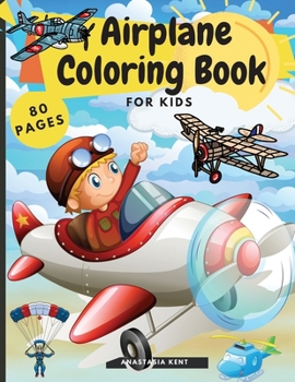 Paperback Airplane Coloring Book for Kids Book