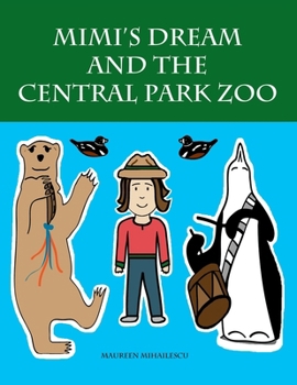 Paperback Mimi's Dream and the Central Park Zoo Book