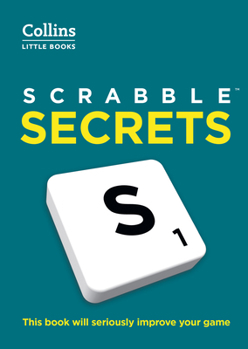 Scrabble Secrets_little Boo Pb: This Book Will Seriously Improve Your Game