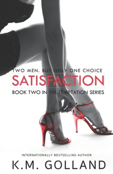 Satisfaction: - Book #2 of the Temptation