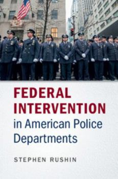 Hardcover Federal Intervention in American Police Departments Book