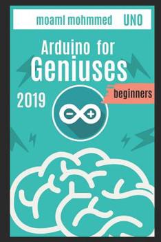 Paperback Arduino for Geniuses: Arduino projects For beginners Book