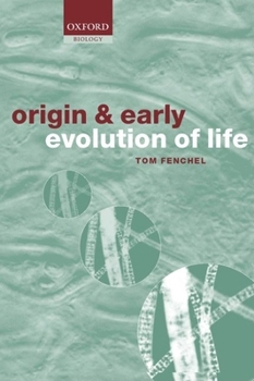 Hardcover The Origin and Early Evolution of Life Book