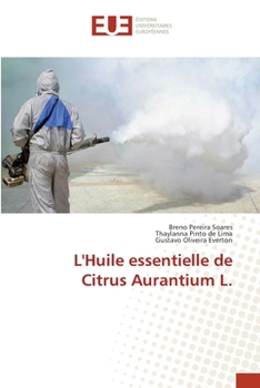 Paperback L'Huile essentielle de Citrus Aurantium L. [French] Book