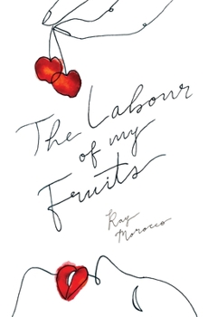 Paperback The Labour of My Fruits Book