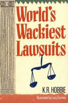 Paperback World's Wackiest Lawsuits Book