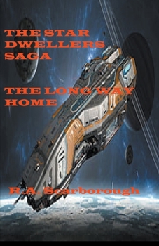 Paperback The Star Dweller Saga The Long Way Home Book