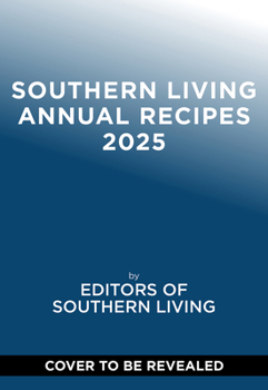 Hardcover Southern Living 2025 Annual Recipes Book