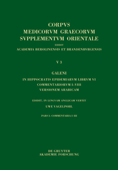 Hardcover Galeni In Hippocratis Epidemiarum librum VI commentariorum I-VIII versio Arabica [Arabic] Book