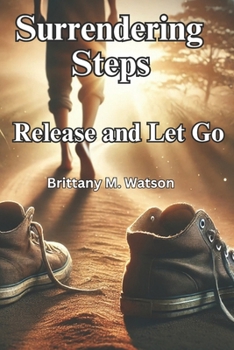 Paperback Surrendering Steps: Release and Let Go Book