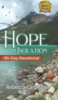 Hope in Isolation: 90-Day Devotional