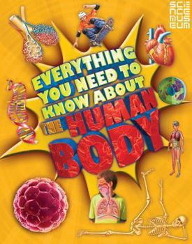 Hardcover Everything You Need To Know about the Human Body Book