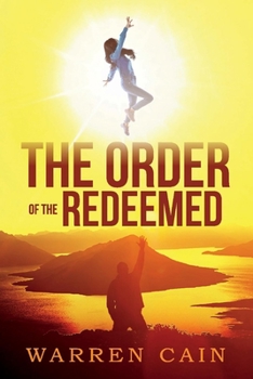 Paperback The Order of the Redeemed: Volume 1 Book