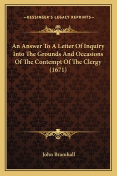 Paperback An Answer To A Letter Of Inquiry Into The Grounds And Occasions Of The Contempt Of The Clergy (1671) Book