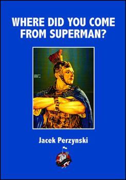 Paperback Where Do you Come From Superman Book