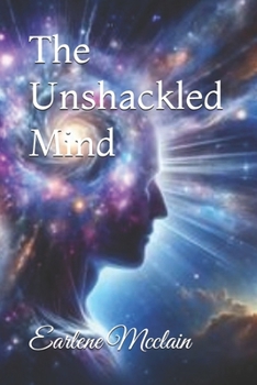Paperback The Unshackled Mind Book