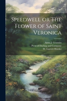 Paperback Speedwell or The Flower of Saint Veronica Book