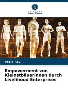 Paperback Empowerment von Kleinstbäuerinnen durch Livelihood Enterprises [German] Book