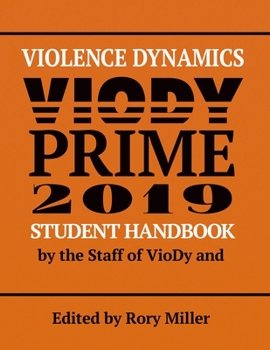 Paperback Violence Dynamics Student Handbook: VioDy Prime 2019 Book