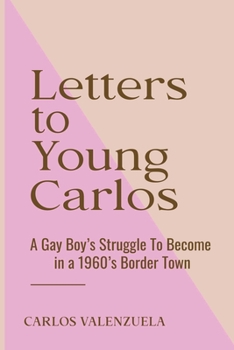 Paperback Letters to Young Carlos Book