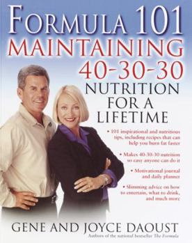 Paperback Formula 101: Maintaining 40-30-30 Nutrition for a Lifetime Book