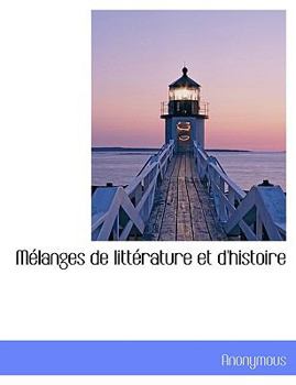 Paperback M Langes de Litt Rature Et D'Histoire [Large Print] Book