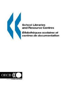 Bibliothèques scolaires et centres de documentation
