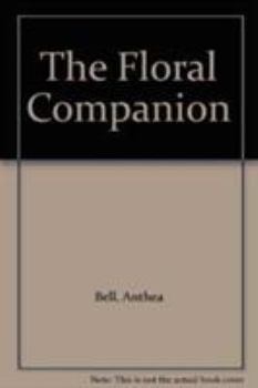 Hardcover The Floral Companion Book