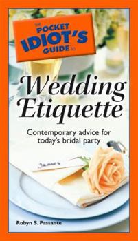 Paperback The Pocket Idiot's Guide to Wedding Etiquette Book