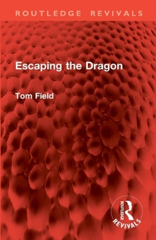 Paperback Escaping the Dragon Book