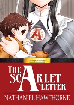 Manga Classics: The Scarlet Letter - Book  of the Manga Classics