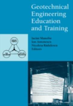 Hardcover Geotechnical Engineering Education and Training Book