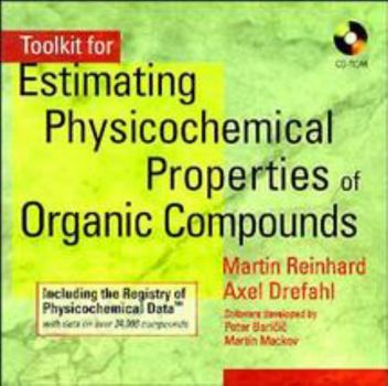 Handbook for Estimating Physiochemical Properties of Organic Compounds