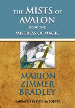 Mistress of magic - Book #1 of the Mists of Avalon