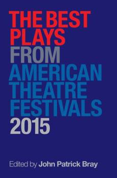 Paperback The Best Plays from American Theater Festivals Book