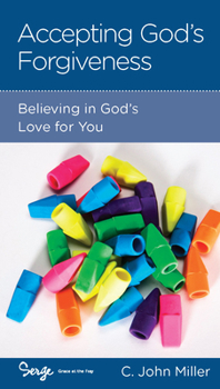 Accepting God's Forgiveness: Believing in God's Love for You - Book  of the CCEF Minibooks