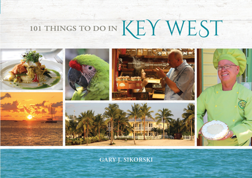 Hardcover 101 Things to Do in Key West Book