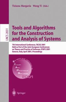 Paperback Tools and Algorithms for the Construction and Analysis of Systems: 7th International Conference, Tacas 2001 Held as Part of the Joint European Confere Book