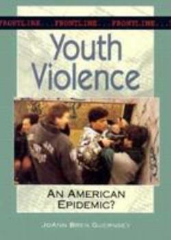 Library Binding Youth Violence: An American Epidemic? Book