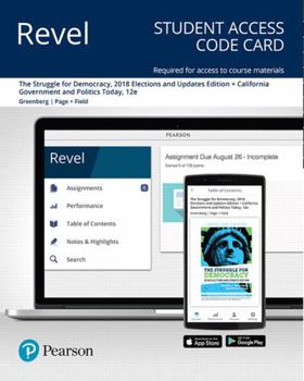 Printed Access Code Revel for Struggle for Democracy, 2018 Elections and Updates Edition + California Government and Politics Today -- Access Card Book